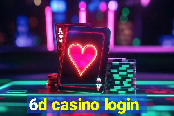 6d casino login